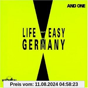 Live Isn'T Easy in Germany von And One