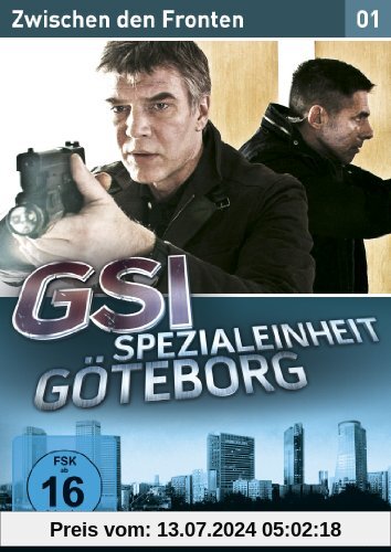 GSI - Spezialeinheit Göteborg 1: Zwischen den Fronten von Anders Nilsson