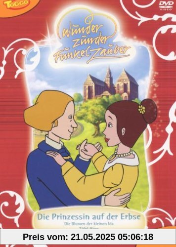 WunderZunderFunkelZauber 5 - Die Märchen des Hans Christian Andersen: Die Prinzessin auf der Erbse WunderZunderFunkelZauber 5 - Die Märchen des Hans Christian Andersen: Die Prinzessin auf der Erbse von Andersen, Hans Christian