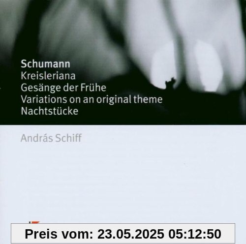 Kreisleriana/Gesänge Der Frühe Kreisleriana/Gesänge Der Frühe von Andras Schiff