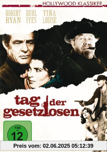 Tag der Gesetzlosen Tag der Gesetzlosen von André De Toth