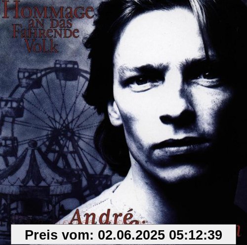 Hommage An das Fahrende Volk Hommage An das Fahrende Volk von André Eisermann