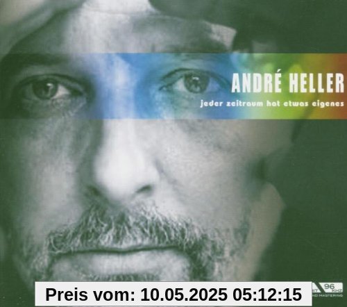 Jeder Zeitraum hat etwas eigenes Jeder Zeitraum hat etwas eigenes von André Heller