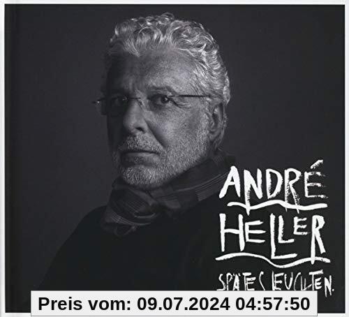 Spätes Leuchten von André Heller