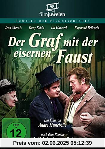 Der Graf mit der eisernen Faust Der Graf mit der eisernen Faust von Andre Hunebelle