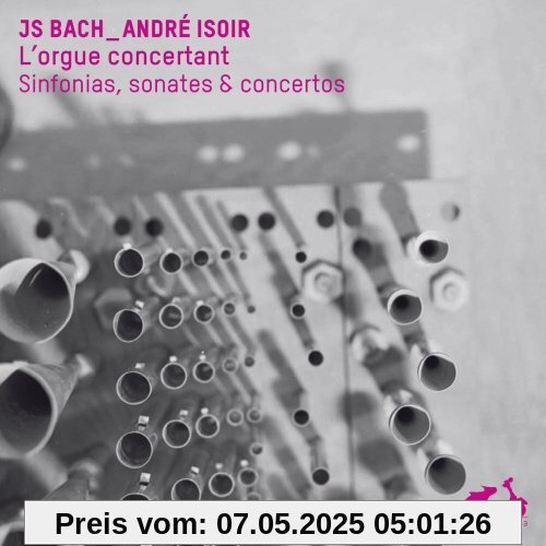 L'orgue Concertant-Orgelwerke L'orgue Concertant-Orgelwerke von André Isoir