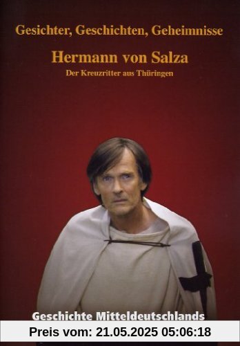 Geschichte Mitteldeutschlands - Hermann v. Salza Geschichte Mitteldeutschlands - Hermann v. Salza von André Meier