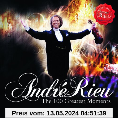 100 Greatest Moments von Andre Rieu