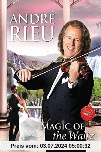 André Rieu - Magic of the Walz von Andre Rieu