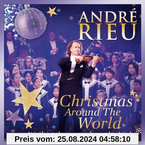 Christmas Around The World / Weihnachten Rund Um die Welt von Andre Rieu