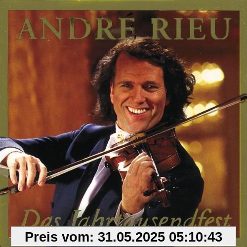 Das Jahrtausendfest von Andre Rieu