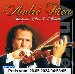 König der Strauss-Melodien von Andre Rieu