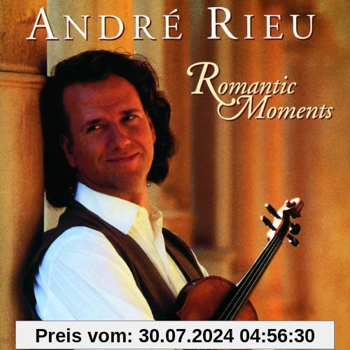 Romantic Moments von Andre Rieu