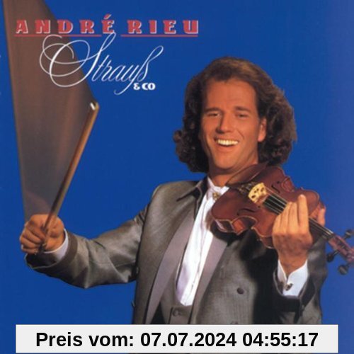 Strauss & Co. von Andre Rieu