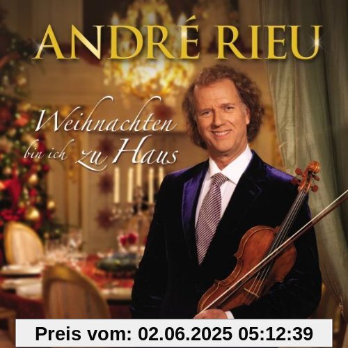 Weihnachten Bin Ich zu Haus von Andre Rieu