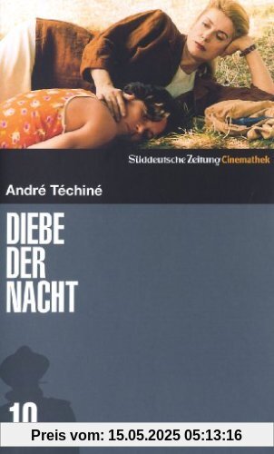 Diebe der Nacht - SZ-Cinemathek Sèrie Noire Nr. 10 Diebe der Nacht - SZ-Cinemathek Sèrie Noire Nr. 10 von Andre Techine