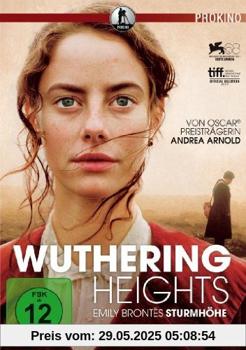 Wuthering Heights - Emily Brontës Sturmhöhe von Andrea Arnold
