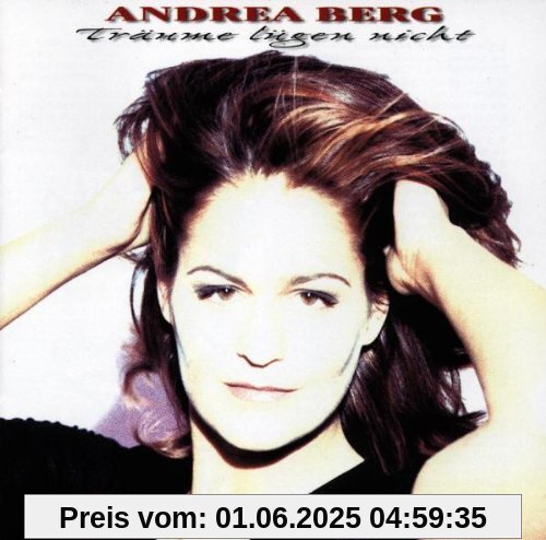 Träume Lügen Nicht von Andrea Berg