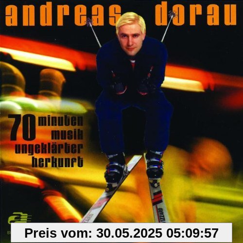 70 Minuten Musik Ungeklärter Herkunft 70 Minuten Musik Ungeklärter Herkunft von Andreas Dorau