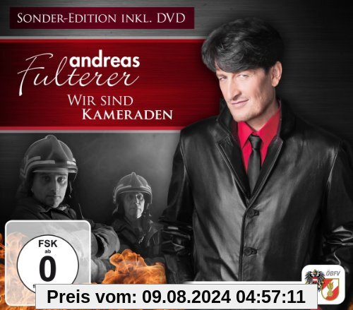 Wir Sind Kameraden - Sonderedition (Best of CD + Bonus DVD inkl. dem Feuerwehr-Hit Wir sind Kameraden auf CD und DVD) von Andreas Fulterer