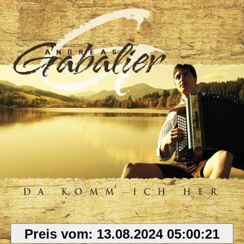 Da komm' ich her von Andreas Gabalier