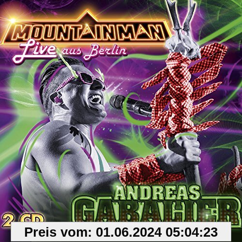 Mountain Man-Live aus Berlin von Andreas Gabalier