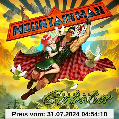 Mountain Man von Andreas Gabalier