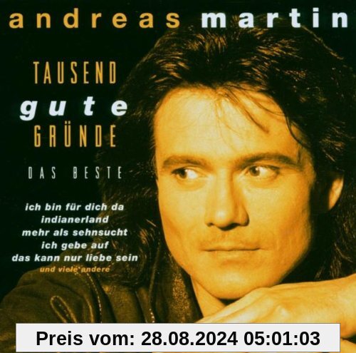 1000 Gute Gründe von Andreas Martin