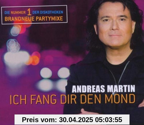 Ich Fang Dir Den Mond-Partymixe/Premium Ich Fang Dir Den Mond-Partymixe/Premium von Andreas Martin