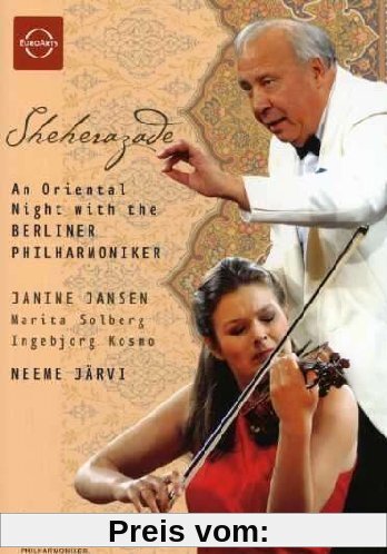 Sheherazade - An Oriental Night with the Berliner Philharmoniker (Waldbühne Berlin 2006) von Andreas Morell