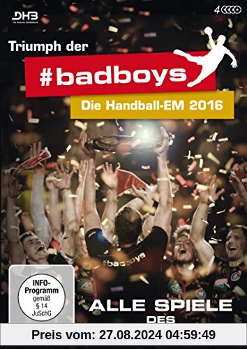 Triumph der badboys - Die Handball-EM 2016 - Alle Spiele des deutschen Teams [4 DVDs] von Andreas Tietje