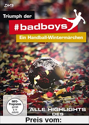 Triumph der badboys - Ein Handball-Wintermärchen von Andreas Tietje