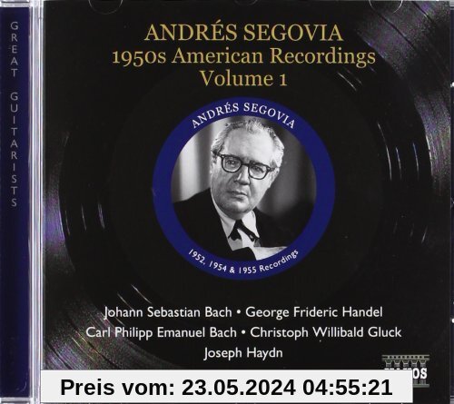 Andres Segovia (1893-1987) 1950s American Recordings Vol. 1 von Andres Segovia