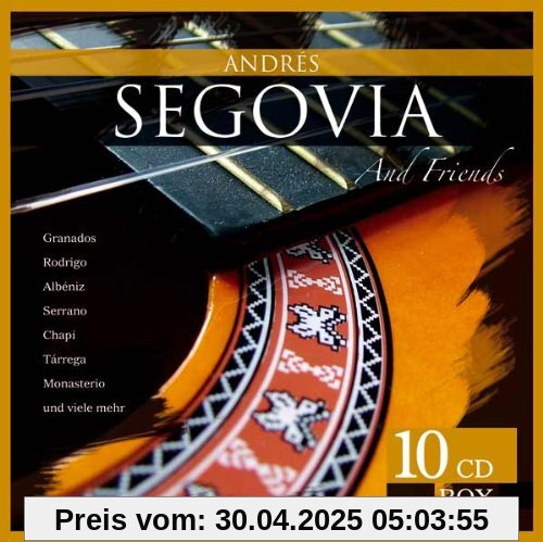 Andres Segovia & Friends - 10 CD Box Andres Segovia & Friends - 10 CD Box von Andres Segovia