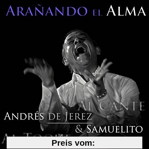 Aranando el Alma von Andres de Jerez & Samuelito