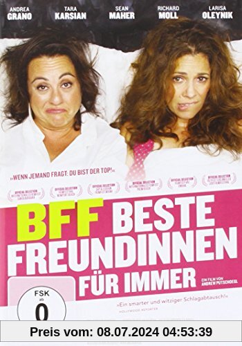 BFFs - Beste Freundinnen für immer (OmU) von Andrew Putschoegl