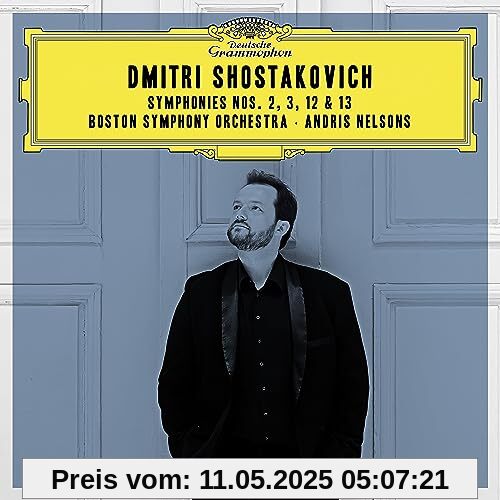 Shostakovich: Symphonies Nos. 2, 3, 12 & 13 von Andris Nelsons