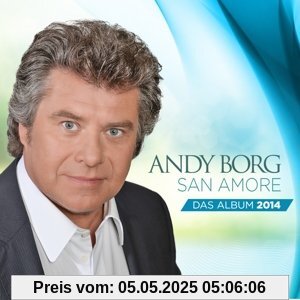 San Amore (das neue Album 2014) von Andy Borg