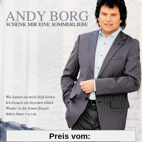 Schenk Mir Eine Sommerliebe von Andy Borg