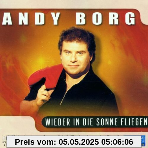 Wieder in die Sonne Fliegen von Andy Borg