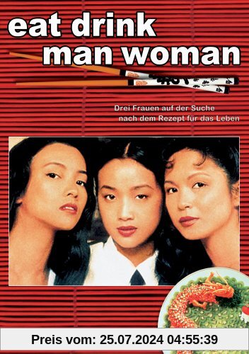 Eat Drink Man Woman von Ang Lee