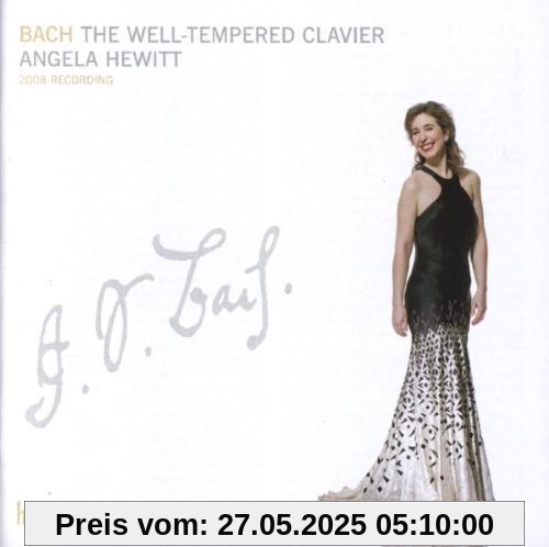 Johann Sebastian Bach: Das Wohltemperierte Klavier - Neuaufnahme 2008 von Angela Hewitt