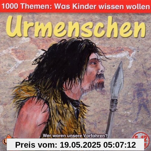 1000 Themen: Urmenschen 1000 Themen: Urmenschen von Angela Lenz
