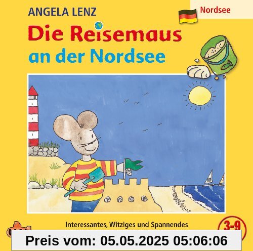 Die Reisemaus An der Nordsee von Angela Lenz