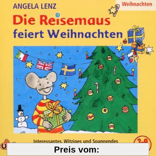 Die Reisemaus Feiert Weihnachten von Angela Lenz