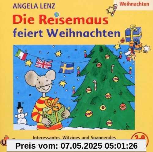 Die Reisemaus Feiert Weihnachten von Angela Lenz