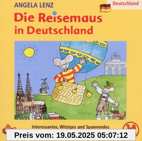 Die Reisemaus in Deutschland Die Reisemaus in Deutschland von Angela Lenz