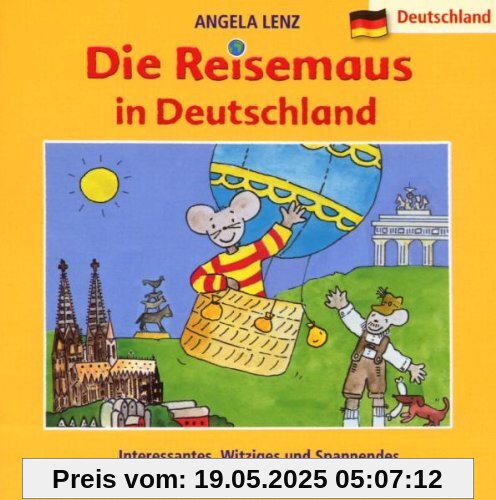 Die Reisemaus in Deutschland von Angela Lenz