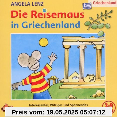 Die Reisemaus in Griechenland Die Reisemaus in Griechenland von Angela Lenz