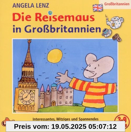 Die Reisemaus in Großbritannien von Angela Lenz